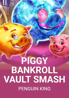 Piggy Bankroll: Vault Smash